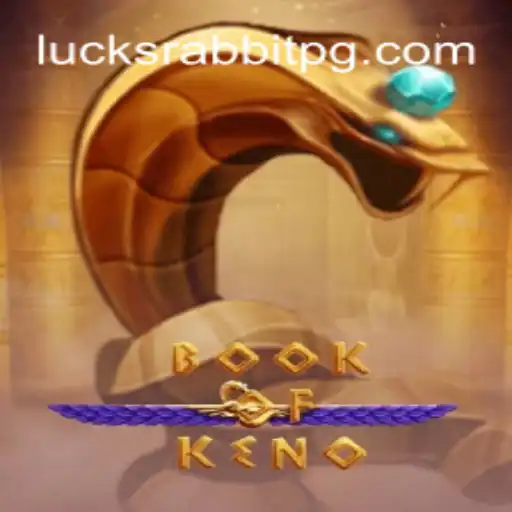 Exploring the World of BookOfKeno and the Excitement of Lucky Rabbit PG Oficial Slots Brasil #1