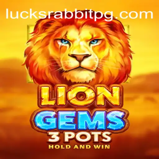Discover the Allure of LionGems3pots
